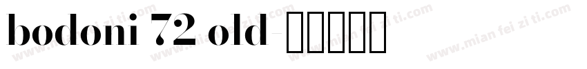 bodoni 72 old字体转换